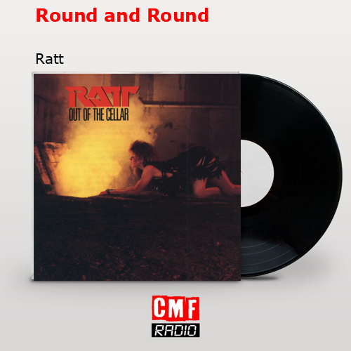 Round and Round – Ratt