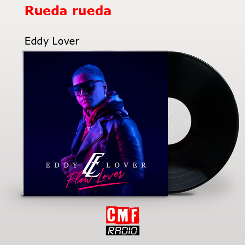 final cover Rueda rueda Eddy Lover