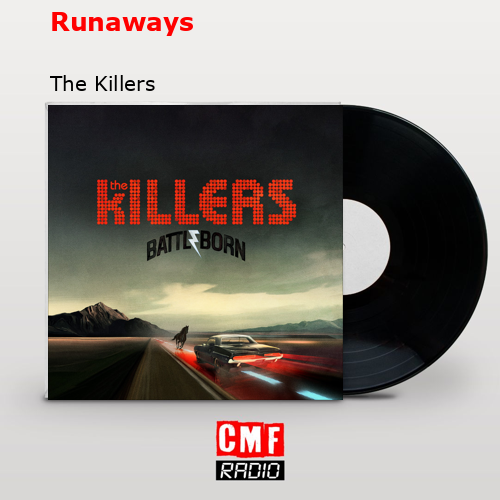 Runaways – The Killers