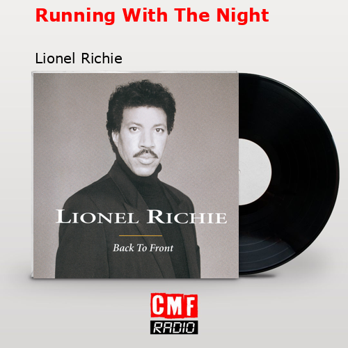 final cover Running With The Night Lionel Richie