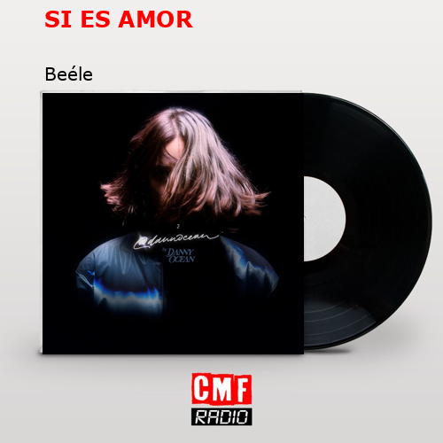 SI ES AMOR – Beéle