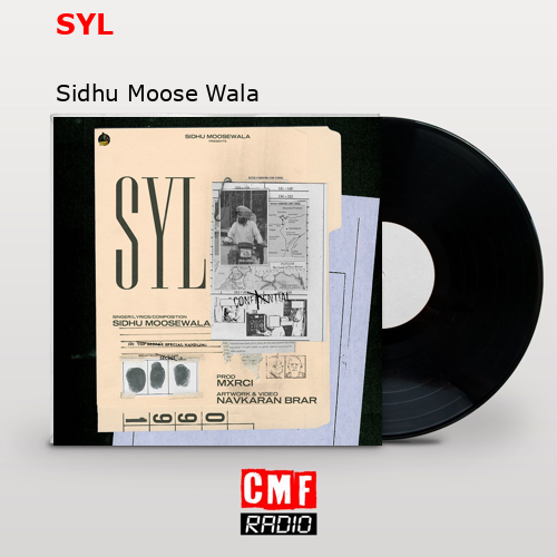 SYL – Sidhu Moose Wala