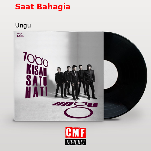 Saat Bahagia – Ungu