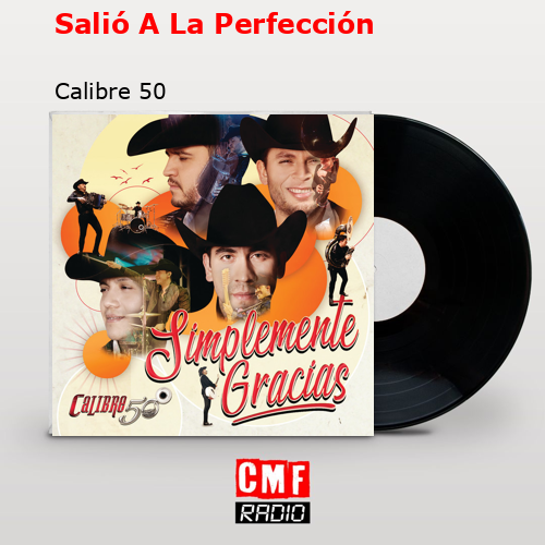 final cover Salio A La Perfeccion Calibre 50