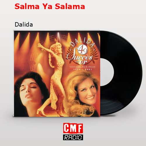 Salma Ya Salama – Dalida