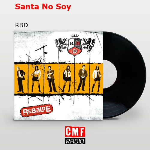 Santa No Soy – RBD