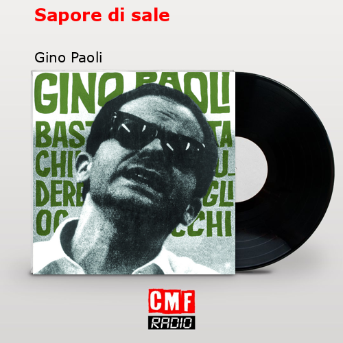 Sapore di sale – Gino Paoli