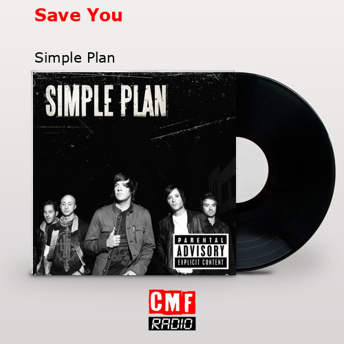 Save You – Simple Plan