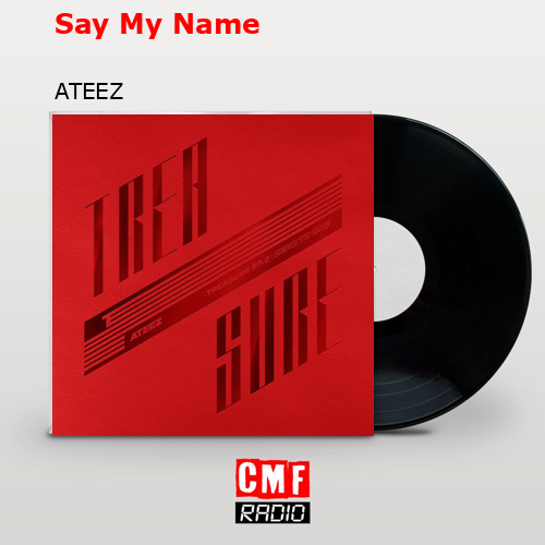 Say My Name – ATEEZ