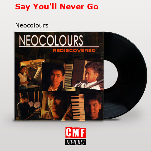 Say Youll Never Go
