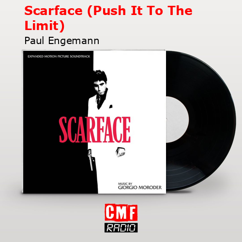 final cover Scarface Push It To The Limit Paul Engemann