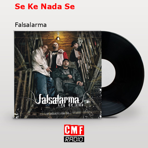 Se Ke Nada Se – Falsalarma