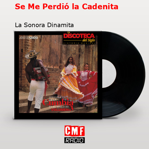 final cover Se Me Perdio la Cadenita La Sonora Dinamita
