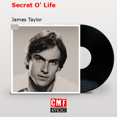 final cover Secret O Life James Taylor