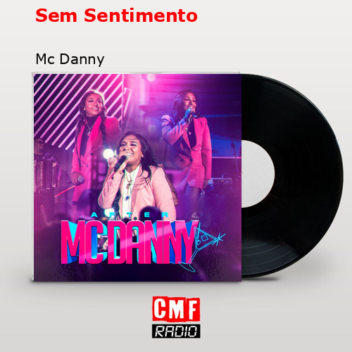 Sem Sentimento – Mc Danny