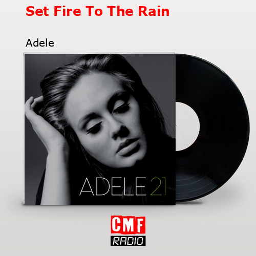 final cover Set Fire To The Rain Adele