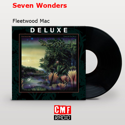 final cover Seven Wonders Fleetwood Mac