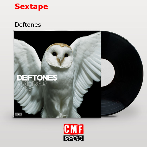 Sextape – Deftones