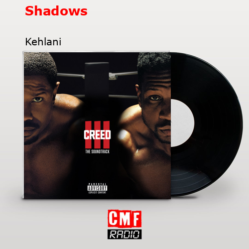 Shadows – Kehlani