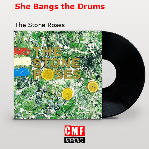 final cover She Bangs the Drums The Stone Roses