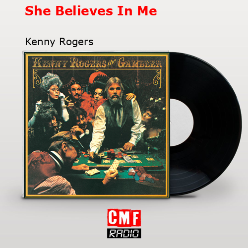 final cover She Believes In Me Kenny Rogers