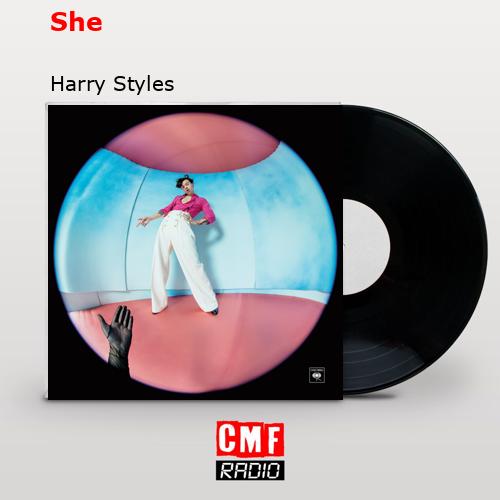 She – Harry Styles