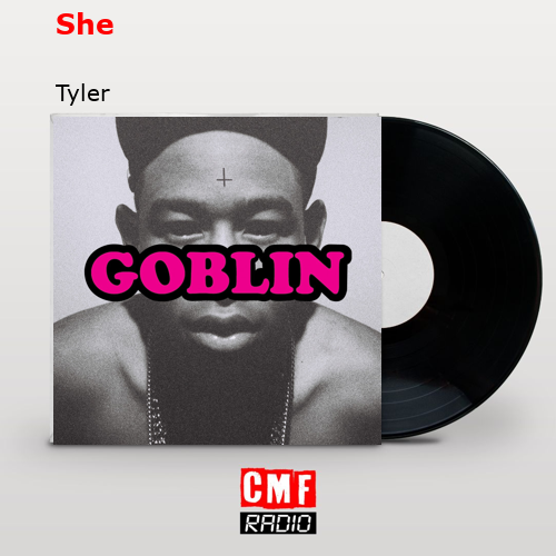 She – Tyler