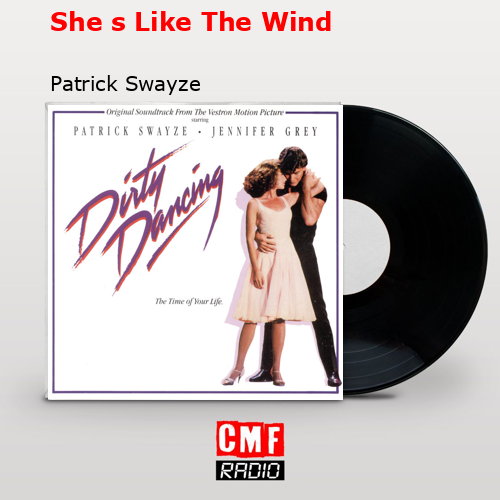 final cover She s Like The Wind Patrick Swayze