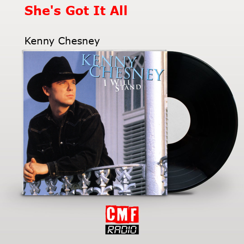 final cover Shes Got It All Kenny Chesney