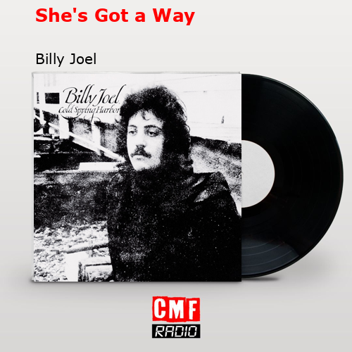 She’s Got a Way – Billy Joel