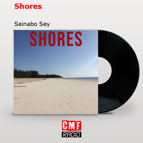 Shores – Seinabo Sey