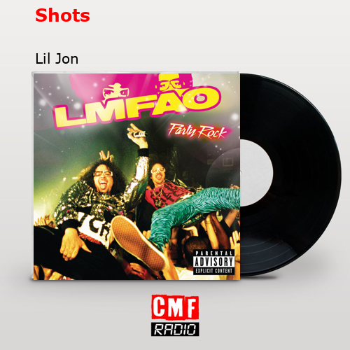 Shots – Lil Jon