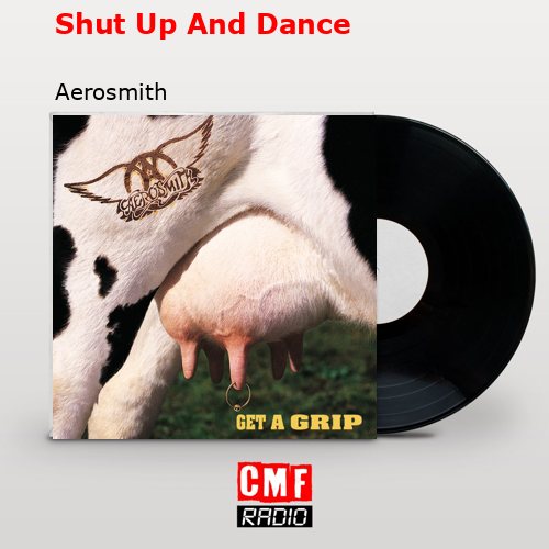 final cover Shut Up And Dance Aerosmith