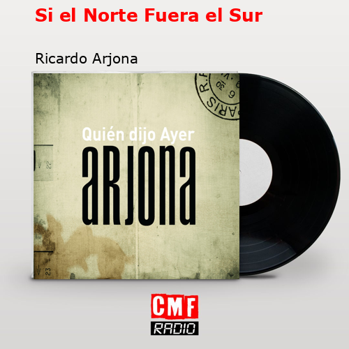 final cover Si el Norte Fuera el Sur Ricardo Arjona