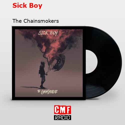 final cover Sick Boy The Chainsmokers