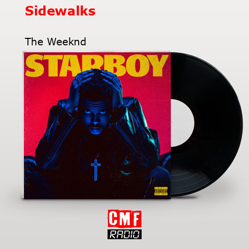 final cover Sidewalks The Weeknd