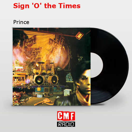 Sign ‘O’ the Times – Prince