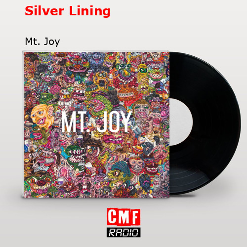 Silver Lining – Mt. Joy