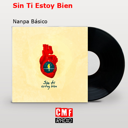 final cover Sin Ti Estoy Bien Nanpa Basico