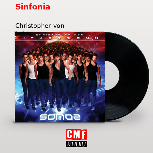 Sinfonia – Christopher von Uckermann