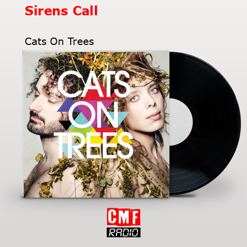 final cover Sirens Call Cats On Trees