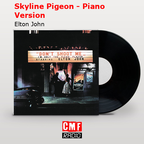 final cover Skyline Pigeon Piano Version Elton John