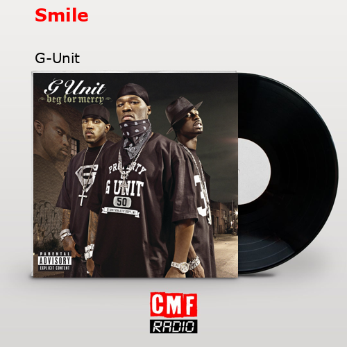 Smile – G-Unit
