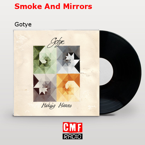 Smoke And Mirrors – Gotye