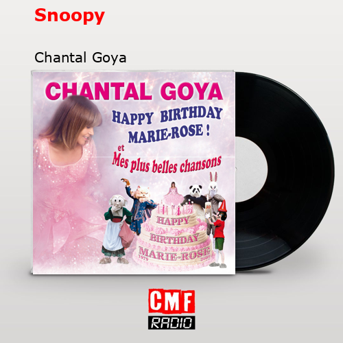 Snoopy – Chantal Goya