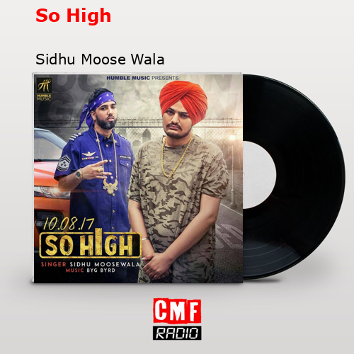 So High – Sidhu Moose Wala