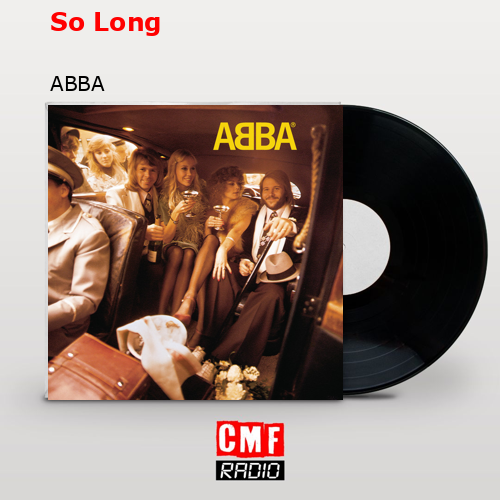 So Long – ABBA