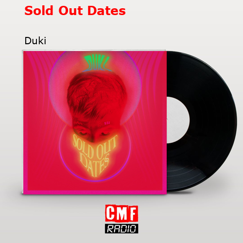 Sold Out Dates – Duki