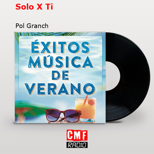 Solo X Ti – Pol Granch