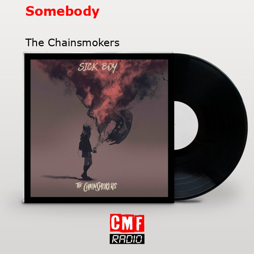 final cover Somebody The Chainsmokers